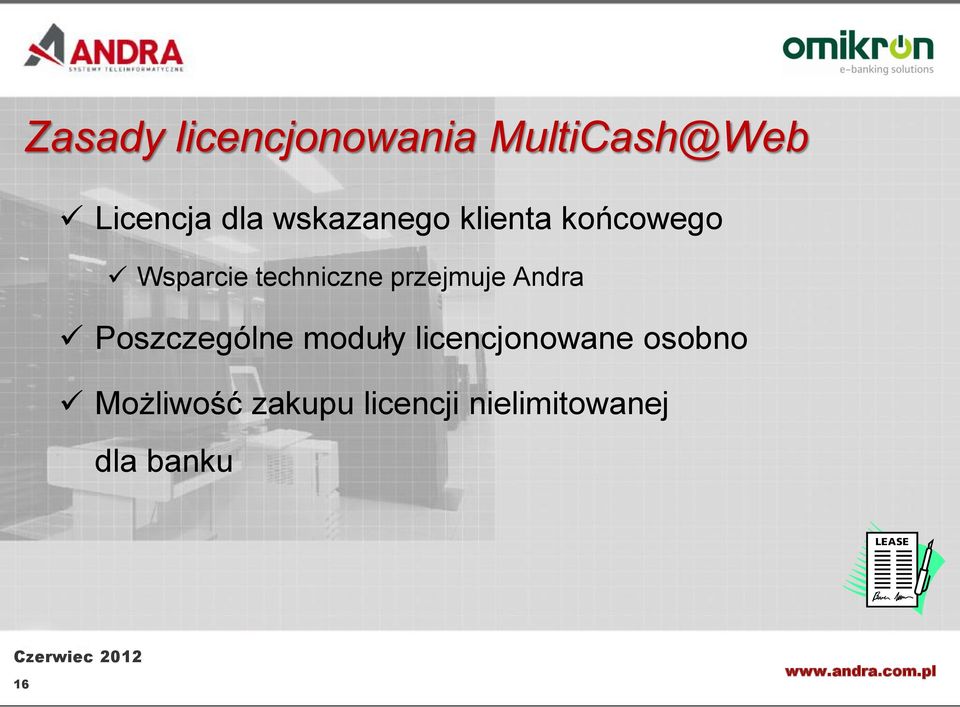 przejmuje Andra Poszczególne moduły licencjonowane