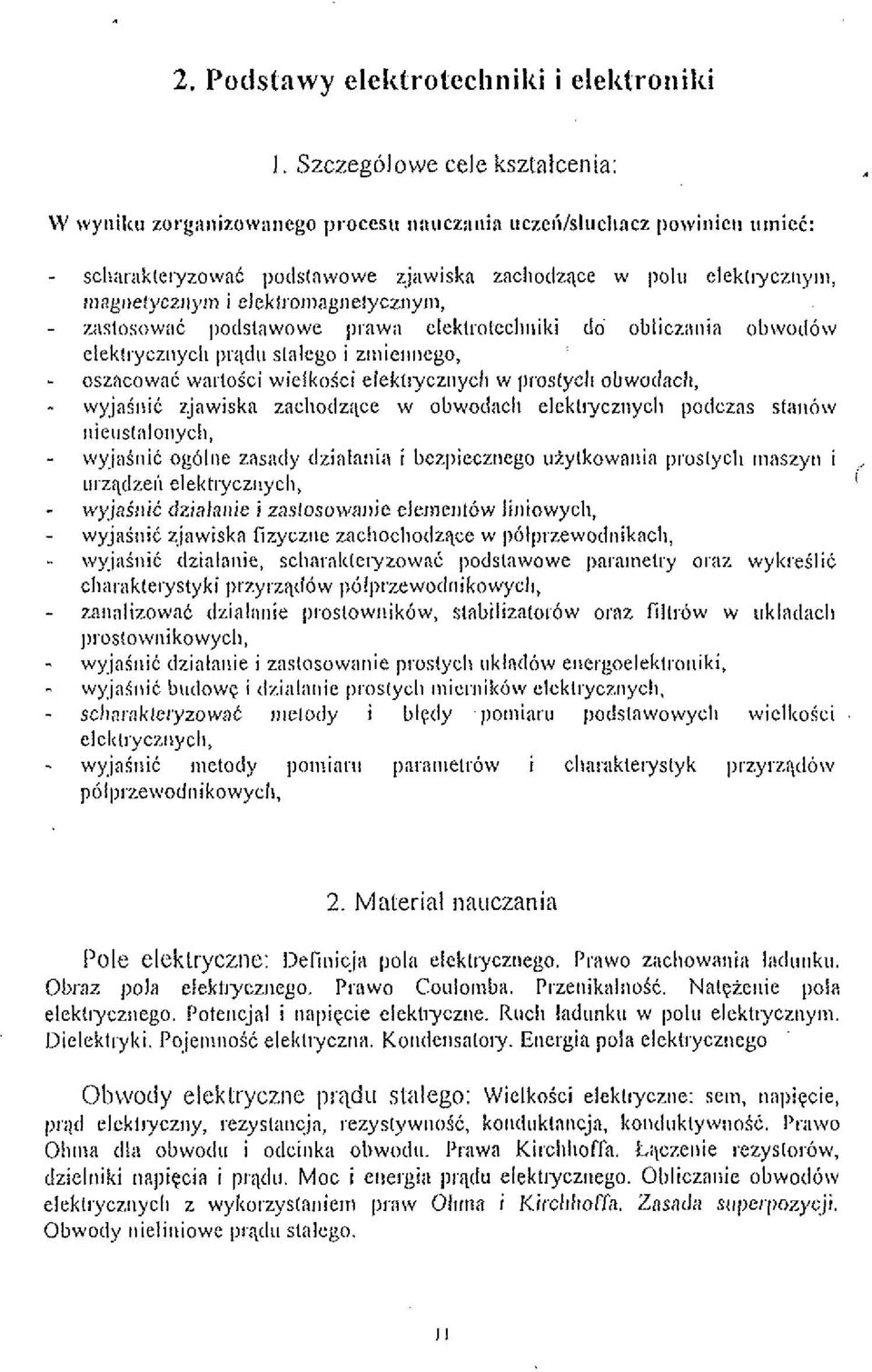 ;ldu slslego i ztilieltnego, - oszacowai- w:irloici wielkoici elek(tyczt1yc11 w ~~rosiyclt obwoclaclt, - wyjailtic ~jawiskn zacliodz;(ce w obwodncli elekltyczttyclt podczas sta~ihw -