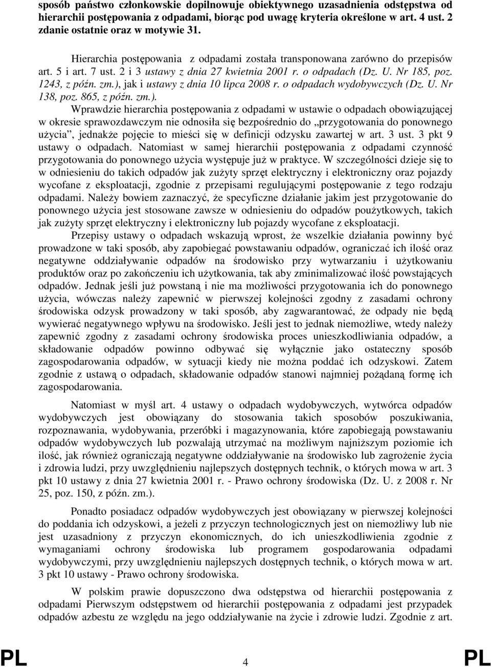 Nr 185, poz. 1243, z późn. zm.),