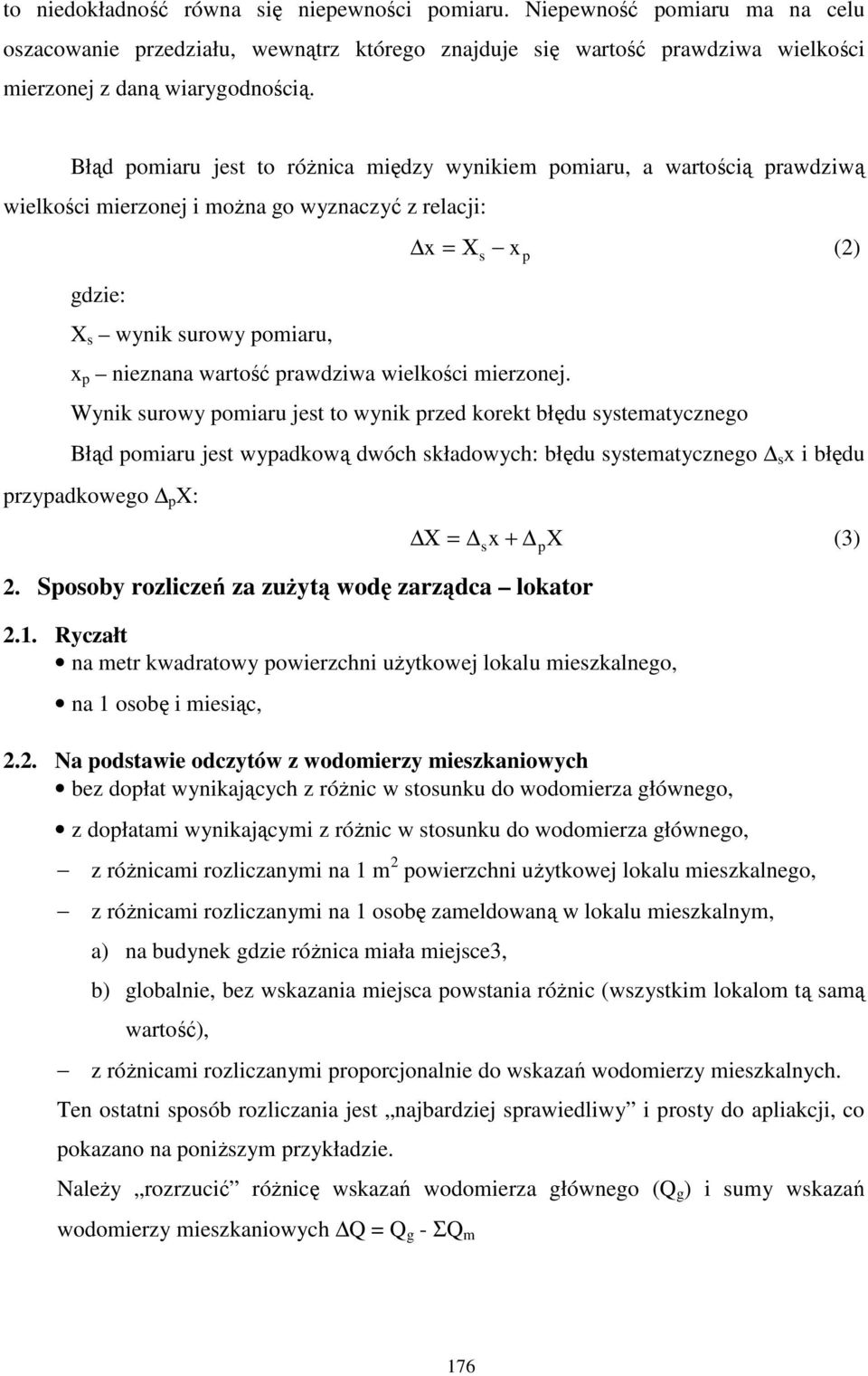 prawdziwa wielkości mierzonej.