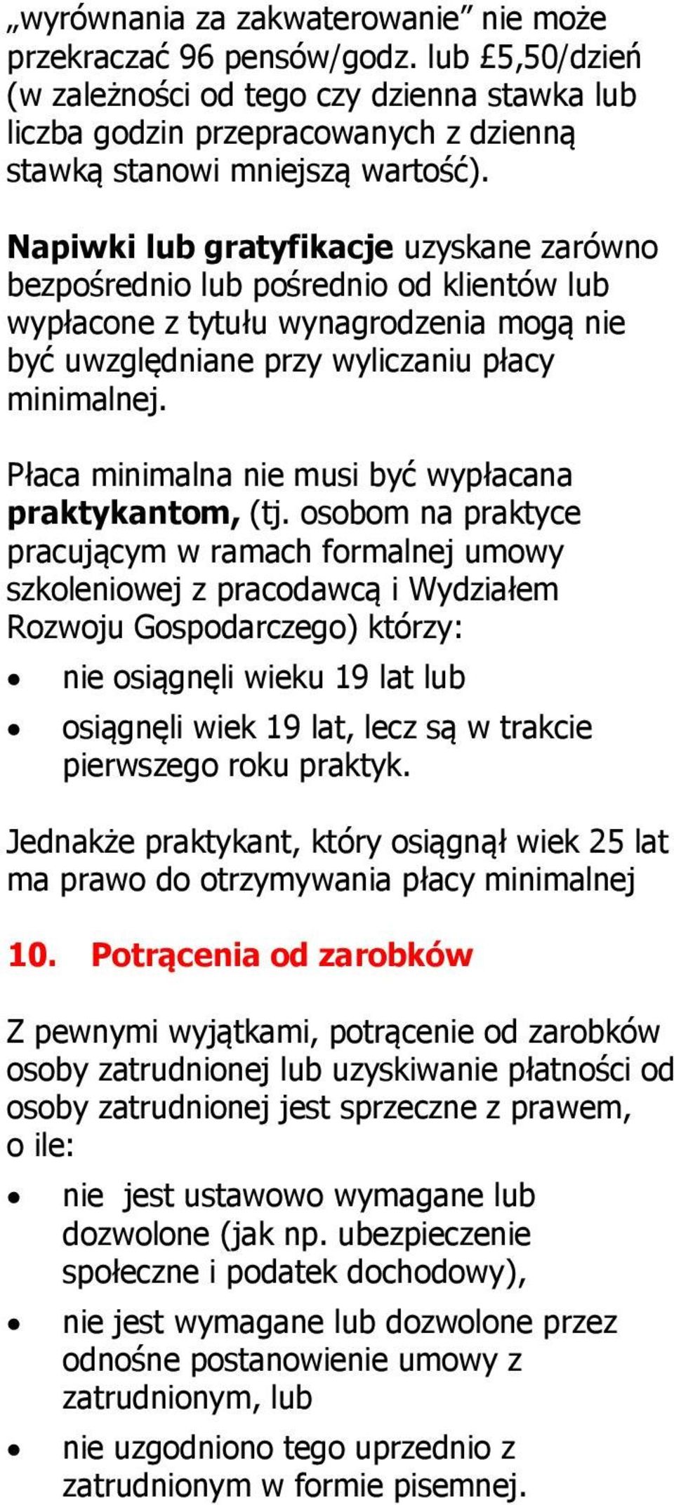 Płaca minimalna nie musi być wypłacana praktykantom, (tj.