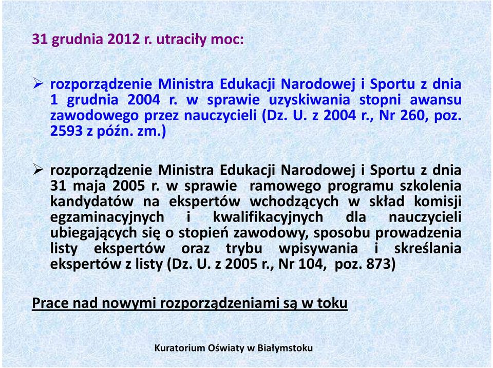 ) rozporządzenie Ministra Edukacji Narodowej i Sportu z dnia 31 maja 2005 r.