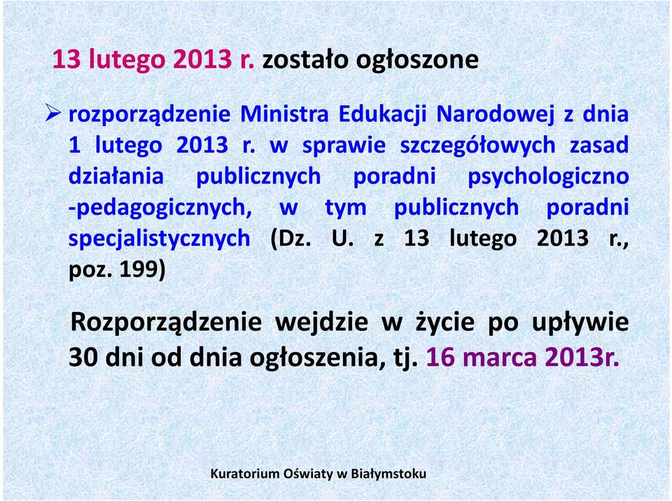 w sprawie szczegółowych zasad działania publicznych poradni psychologiczno -pedagogicznych,