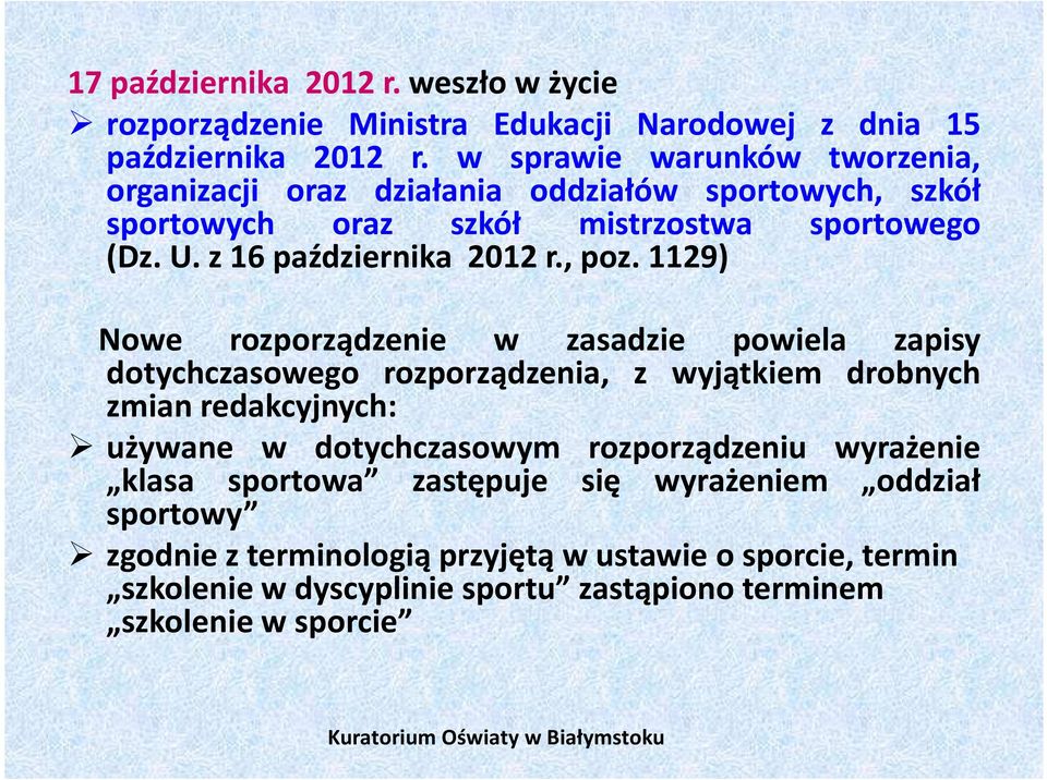 z 16 października 2012 r., poz.