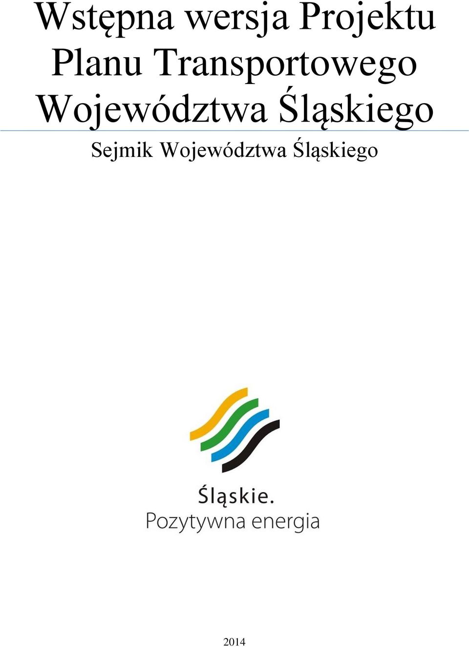 Województwa Śląskiego