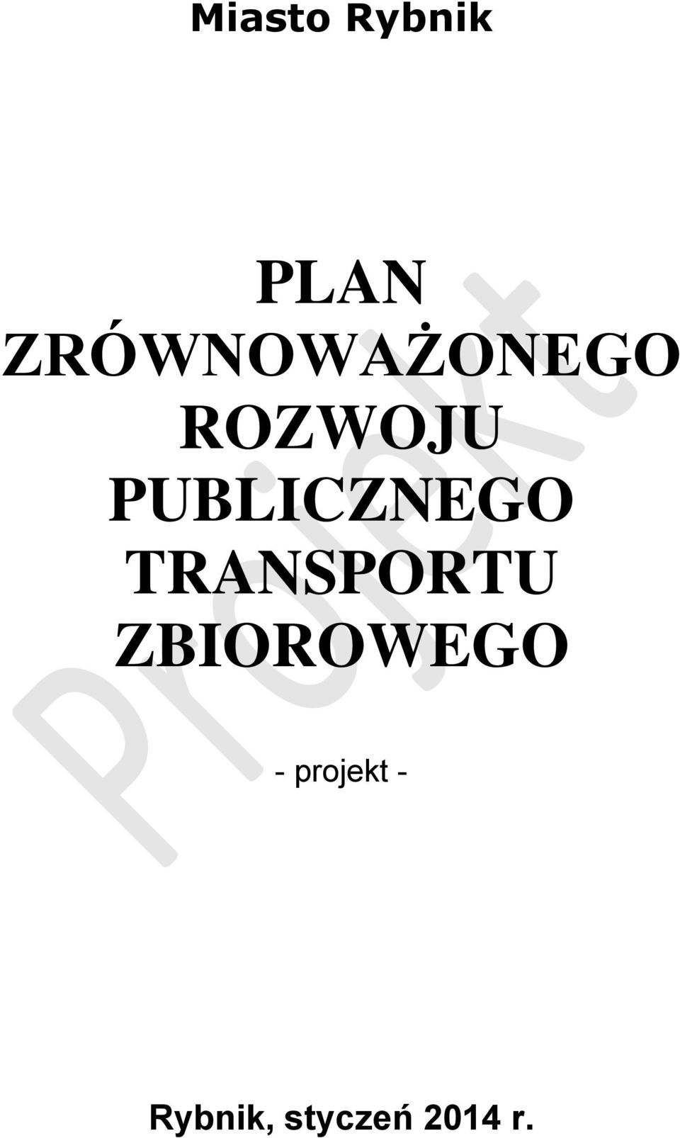 PUBLICZNEGO TRANSPORTU