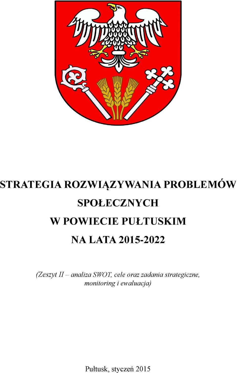 II analiza SWOT, cele oraz zadania