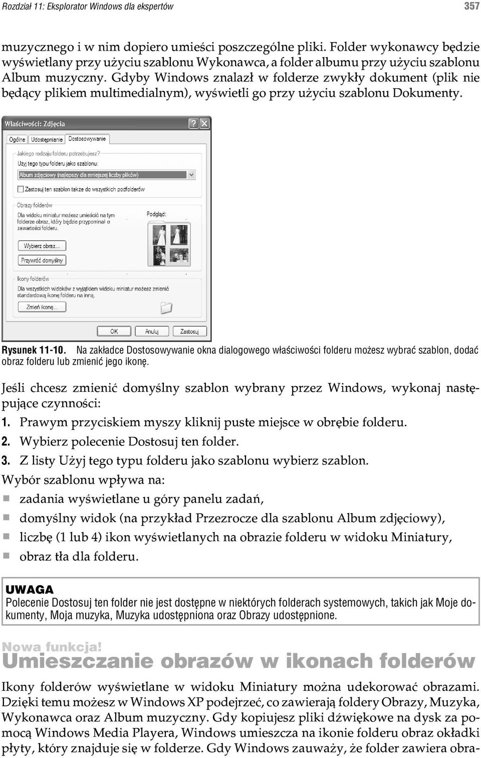 Gdyby Windows znalaz³ w folderze zwyk³y dokument (plik nie bêd¹cy plikiem multimedialnym), wyœwietli go przy u yciu szablonu Dokumenty. Rysunek 11-10.