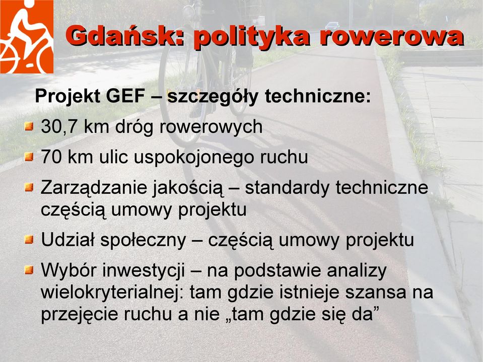 projektu Udział społeczny częścią umowy projektu Wybór inwestycji na podstawie