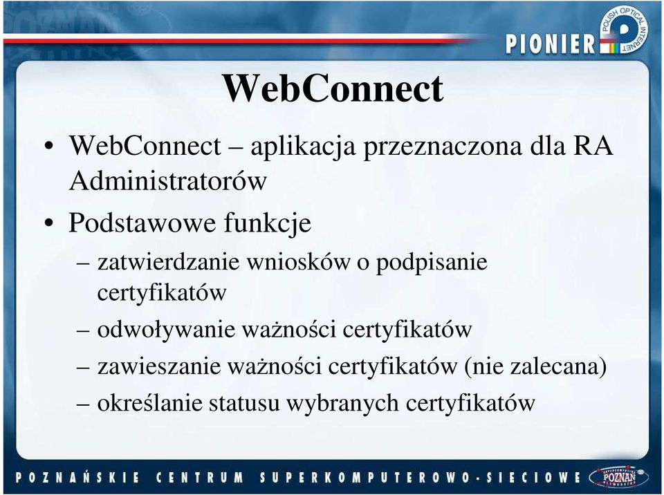 podpisanie certyfikatów odwoływanie waŝności certyfikatów