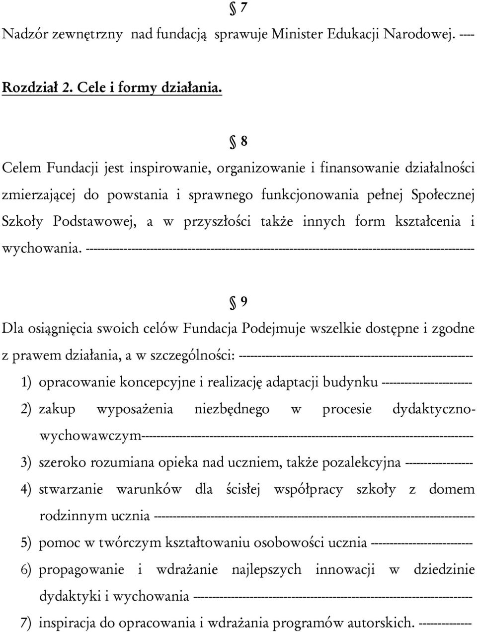 form kształcenia i wychowania.