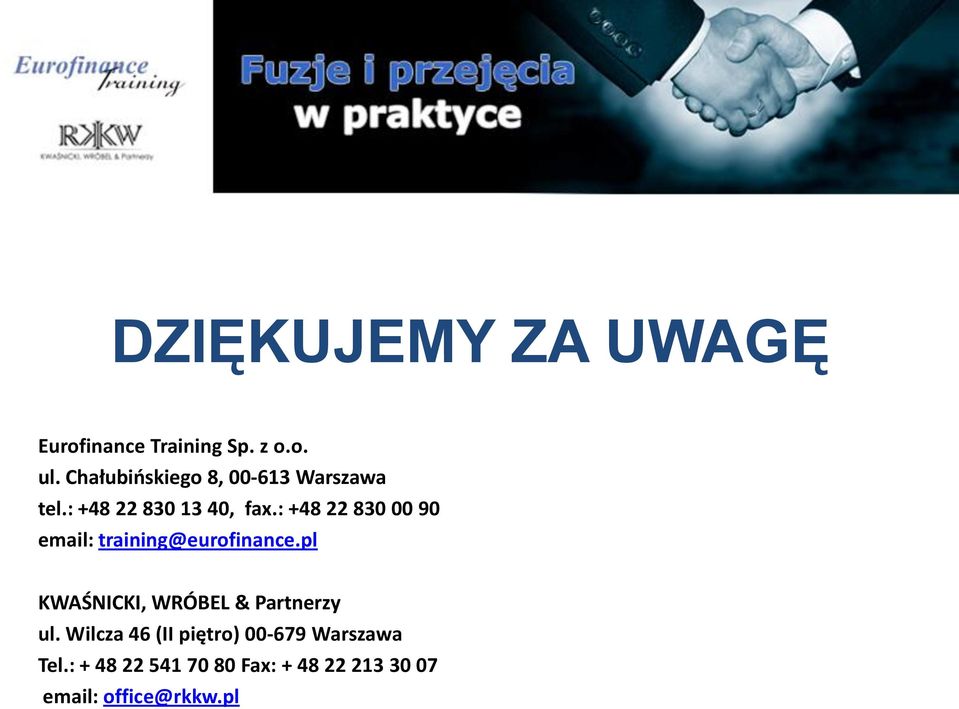 : +48 22 830 00 90 email: training@eurofinance.