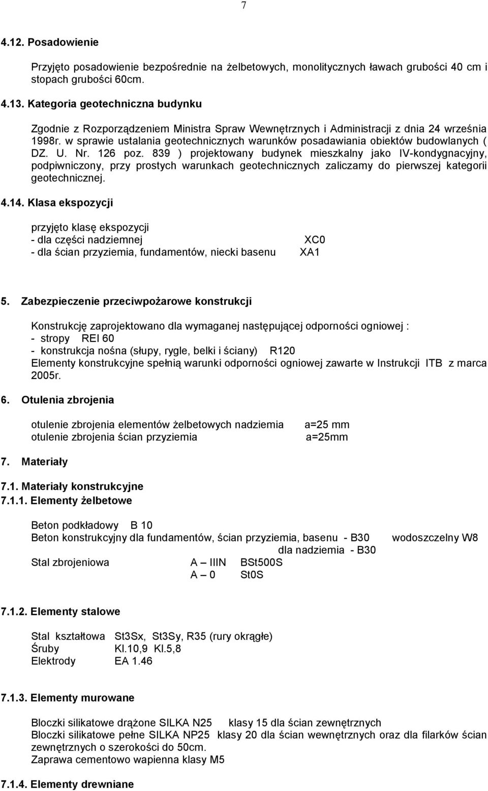 w sprawie ustalania geotechnicznych warunków posadawiania obiektów budowlanych ( DZ. U. Nr. 126 poz.