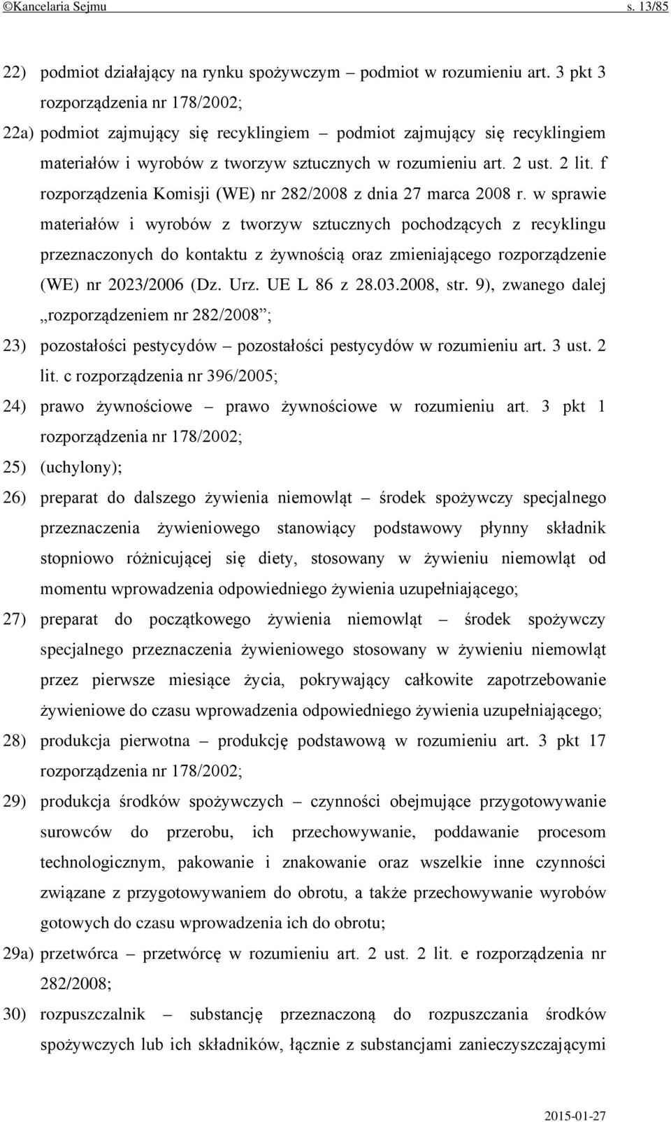 f rozporządzenia Komisji (WE) nr 282/2008 z dnia 27 marca 2008 r.