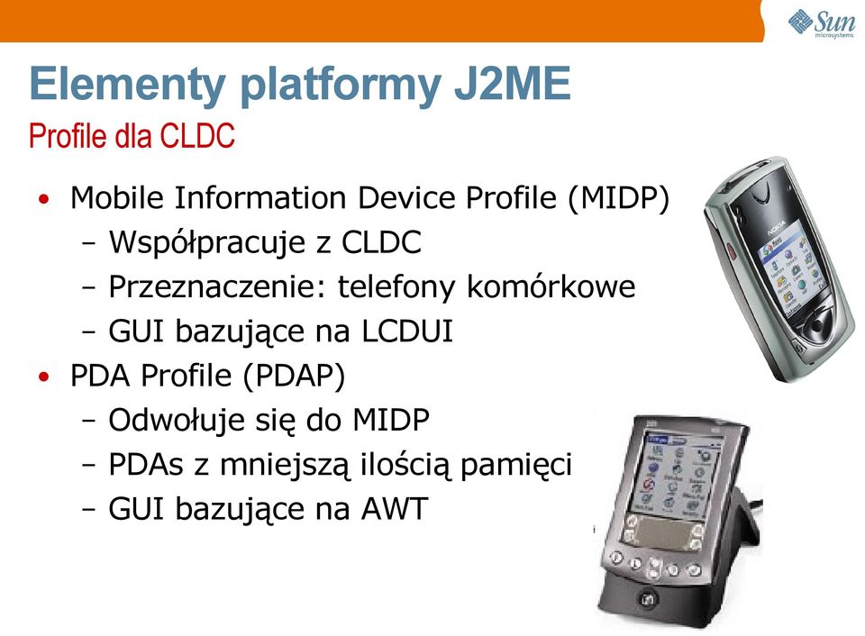 telefony komórkowe GUI bazujące na LCDUI PDA Profile (PDAP)