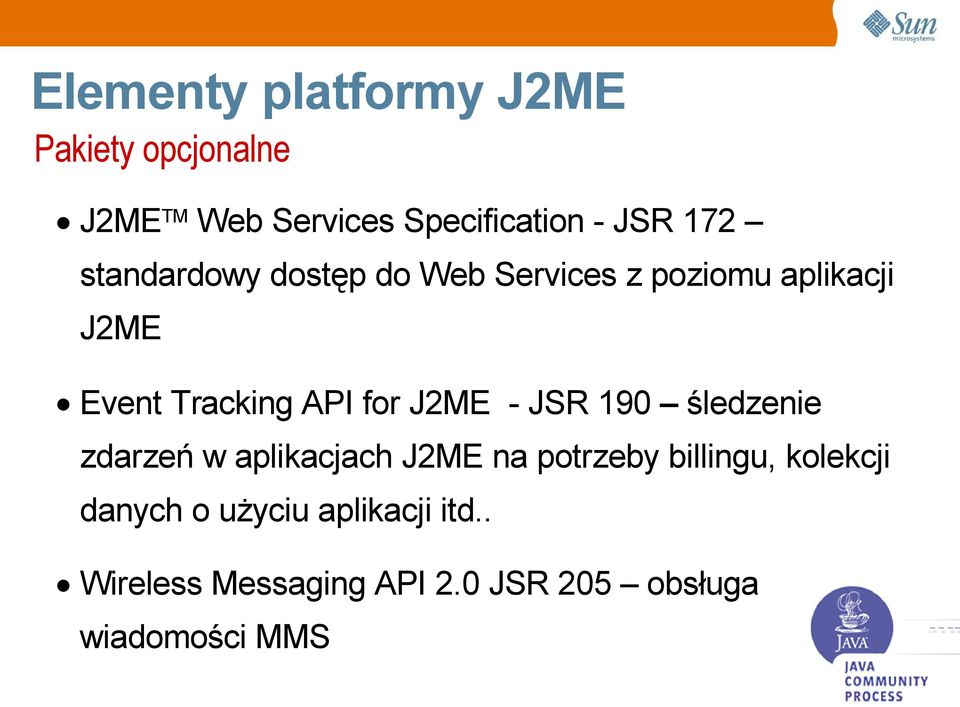 for J2ME - JSR 190 śledzenie zdarzeń w aplikacjach J2ME na potrzeby billingu,