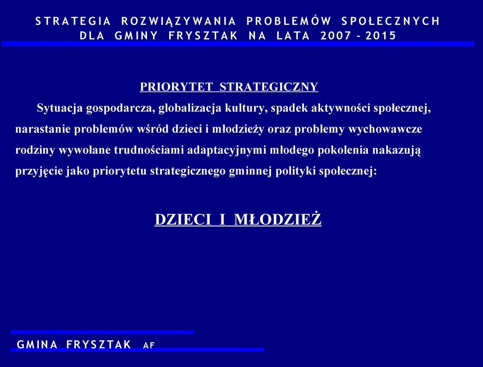 problemy wychowawcze rodziny wywołane trudnościami adaptacyjnymi młodego