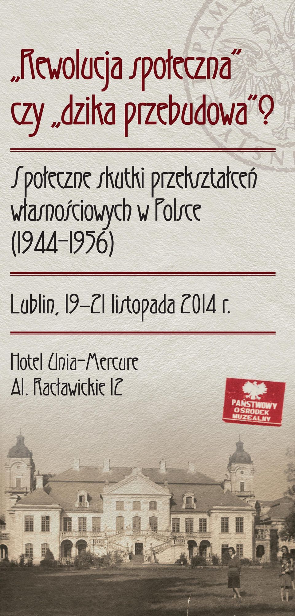 własnościowych w Polsce (1944-1956) Lublin,