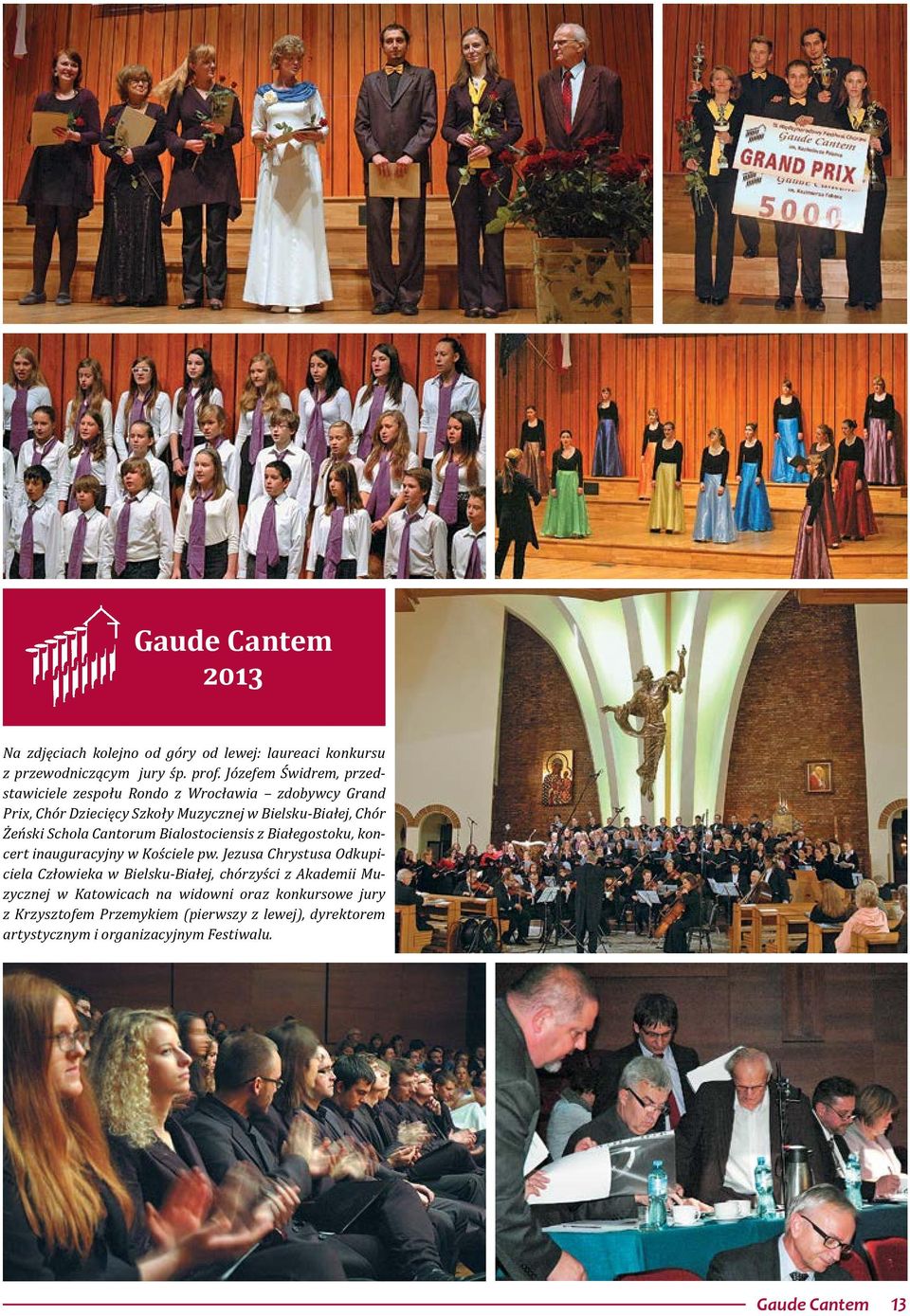 Schola Cantorum Bialostociensis z Białegostoku, koncert inauguracyjny w Kościele pw.