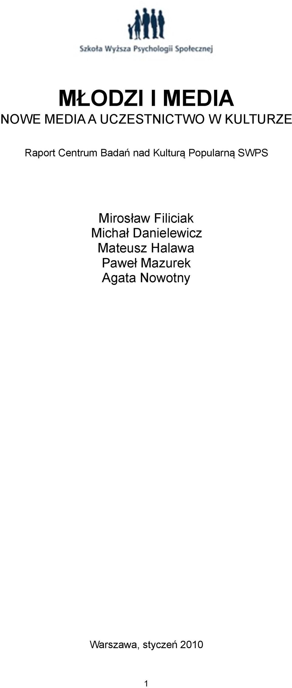 Popularną SWPS Mirosław Filiciak Michał