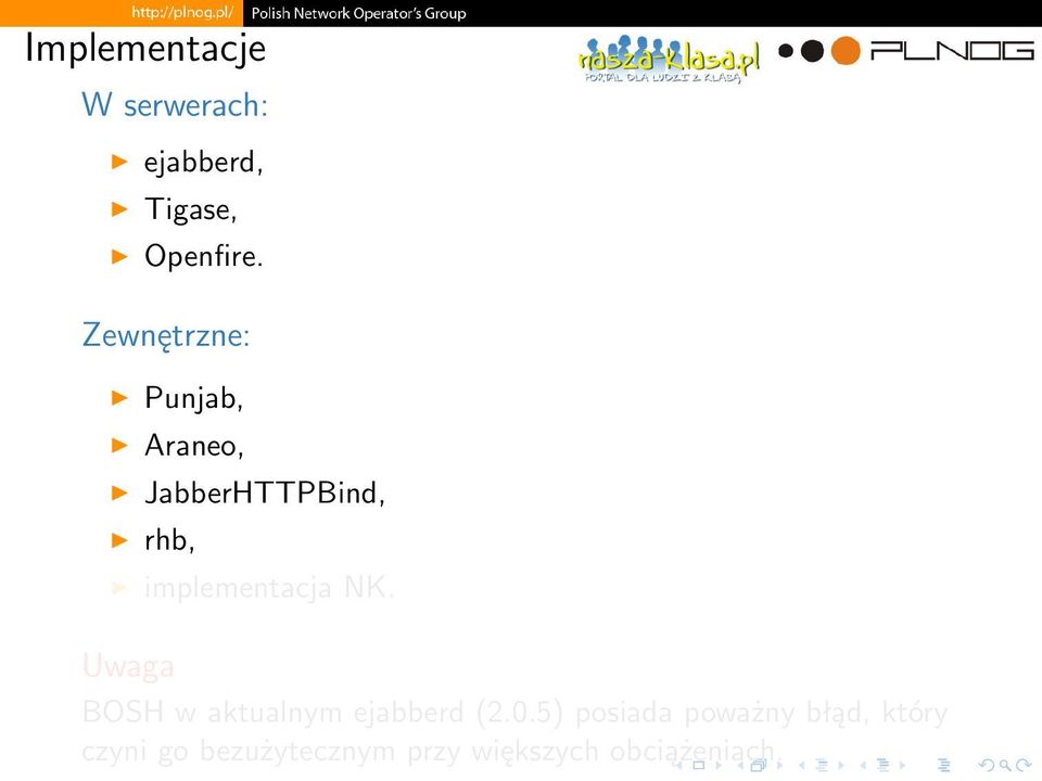 implementacja NK. Uwaga BOSH w aktualnym ejabberd (2.0.