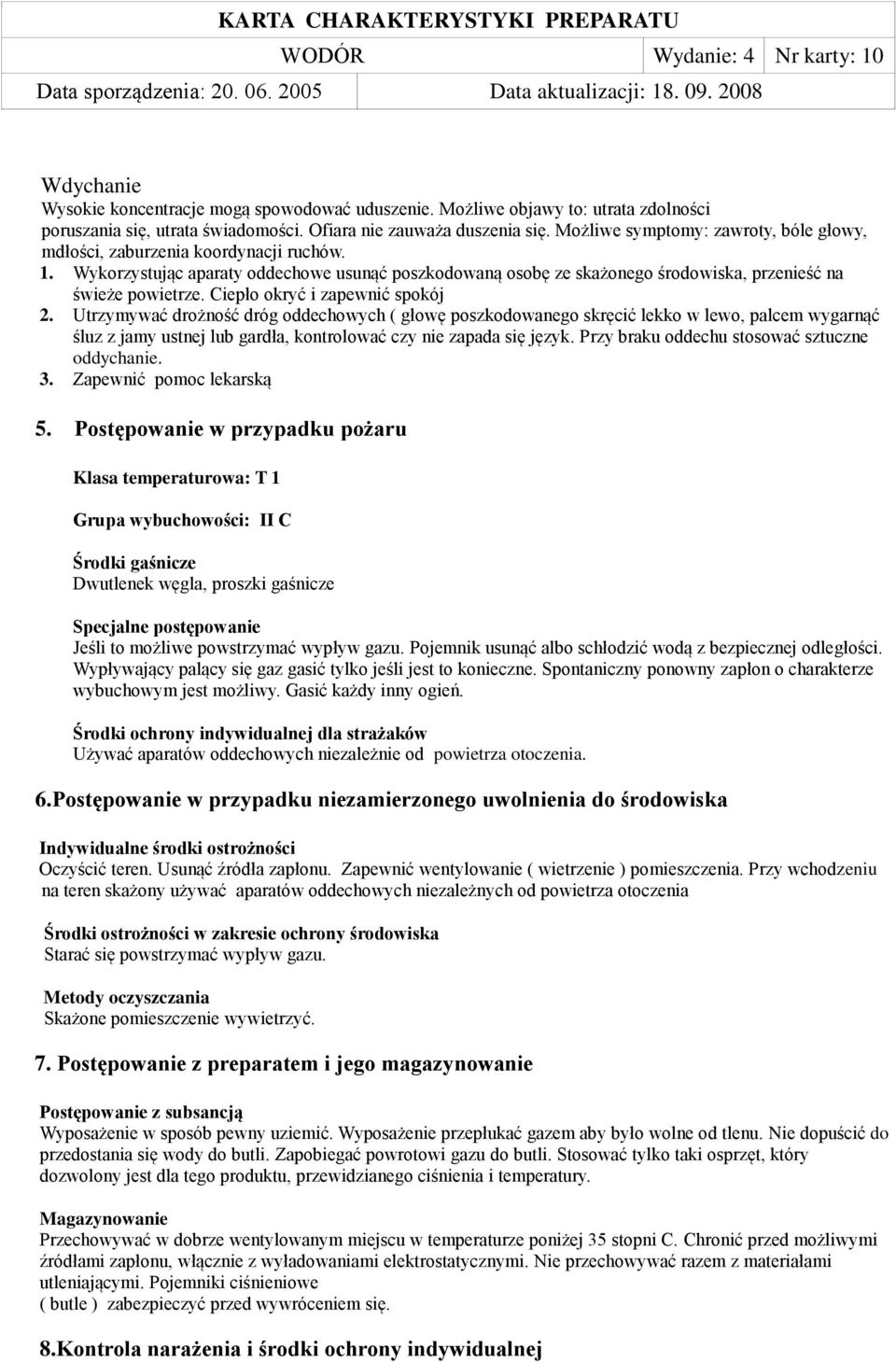 Ciepło okryć i zapewnić spokój 2. Utrzymywać drożność dróg oddechowych ( głowę poszkodowanego skręcić lekko w lewo, palcem wygarnąć śluz z jamy ustnej lub gardła, kontrolować czy nie zapada się język.