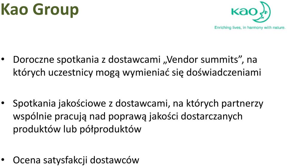 dostawcami, na których partnerzy wspólnie pracują nad poprawą