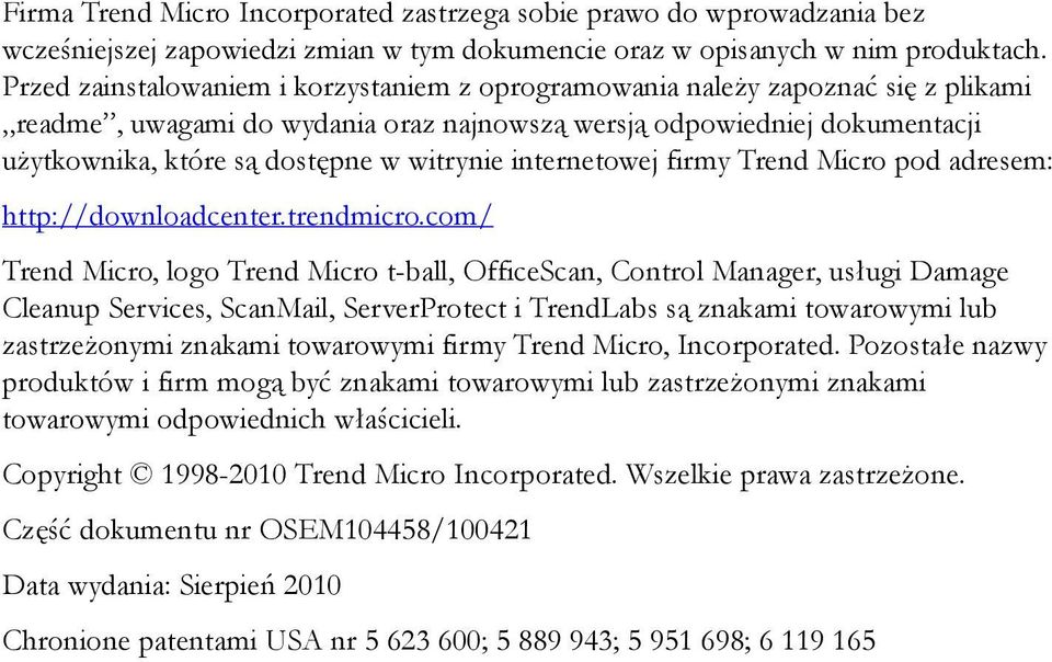 witrynie internetowej firmy Trend Micro pod adresem: http://downloadcenter.trendmicro.