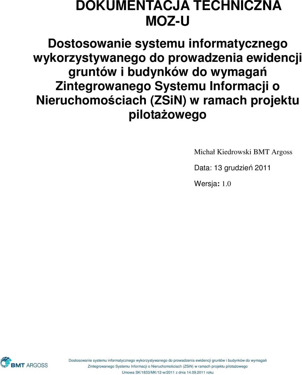 Zintegrowanego Systemu Informacji o Nieruchomościach (ZSiN) w ramach