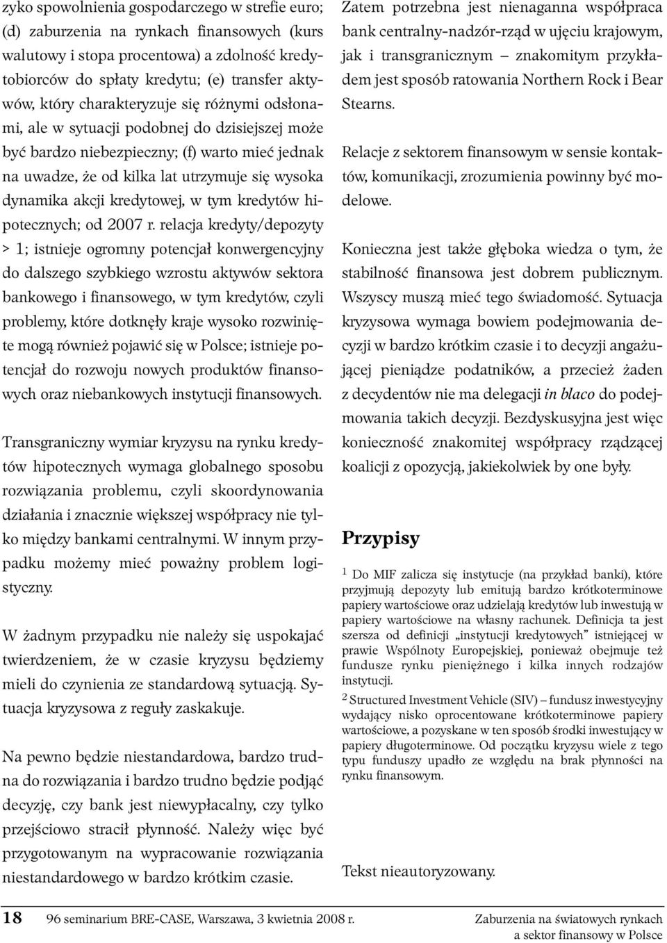 kredytowej, w tym kredytów hipotecznych; od 2007 r.