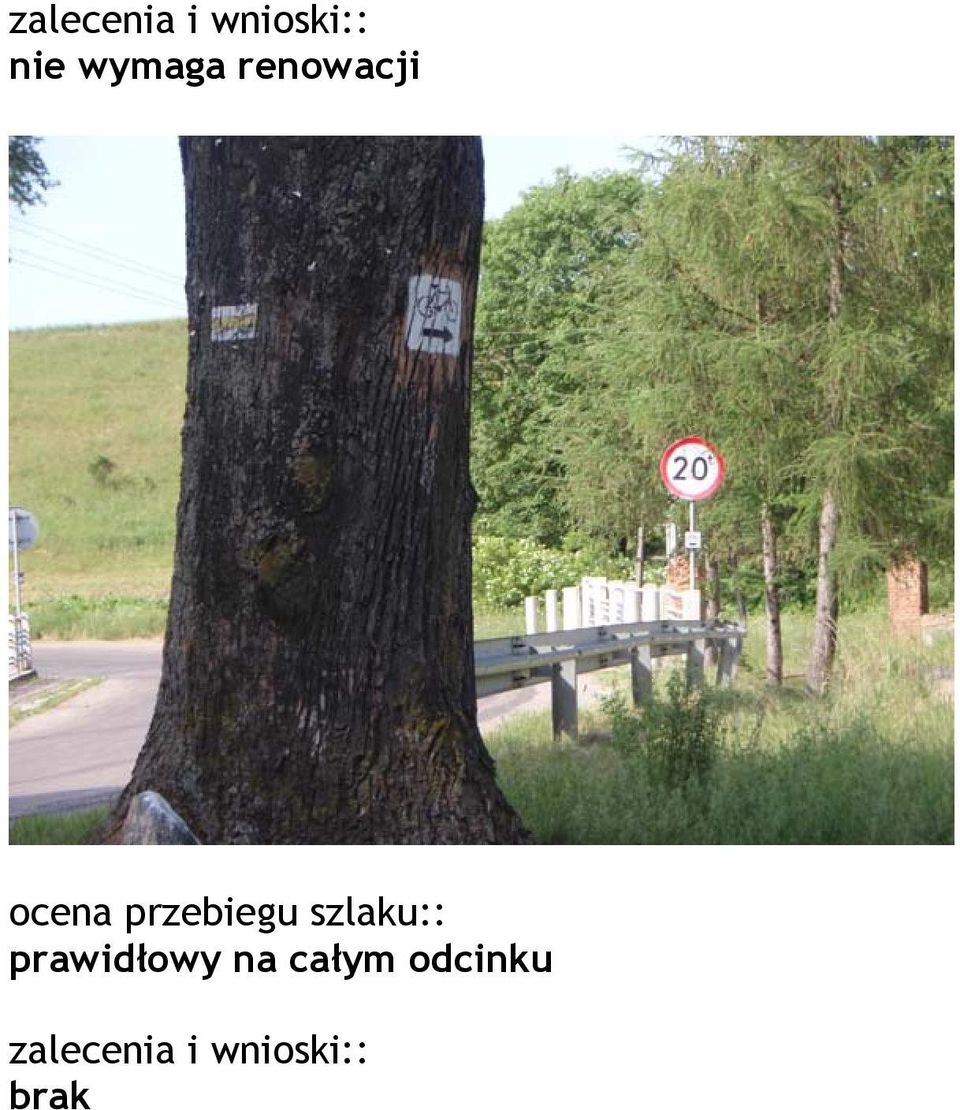 przebiegu szlaku:: prawidłowy