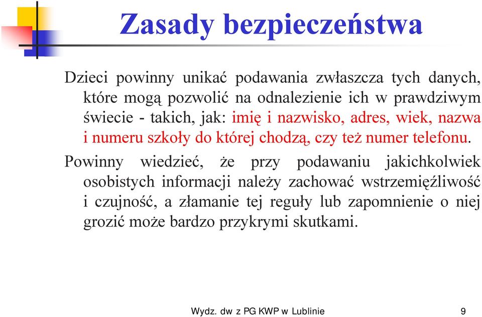 czy też numer telefonu.