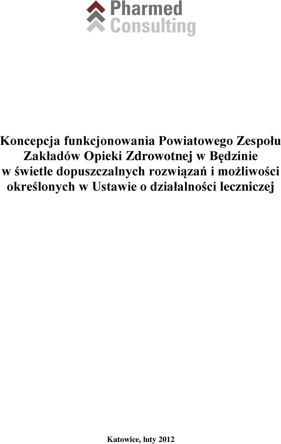 dopuszczalnych rozwiązań i możliwości określonych