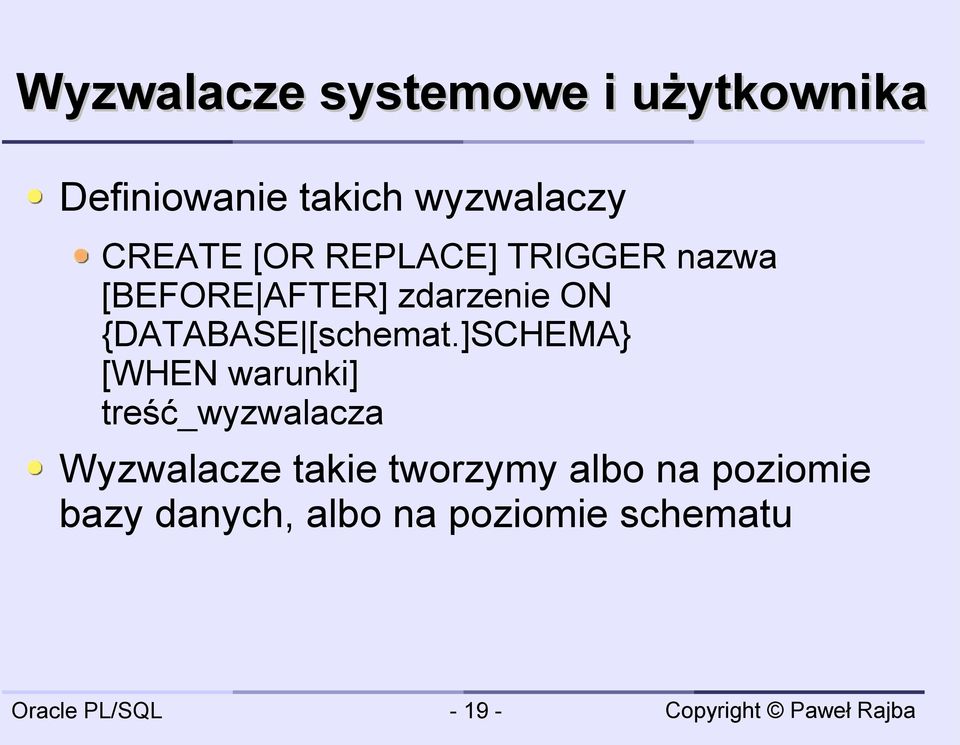 {DATABASE [schemat.