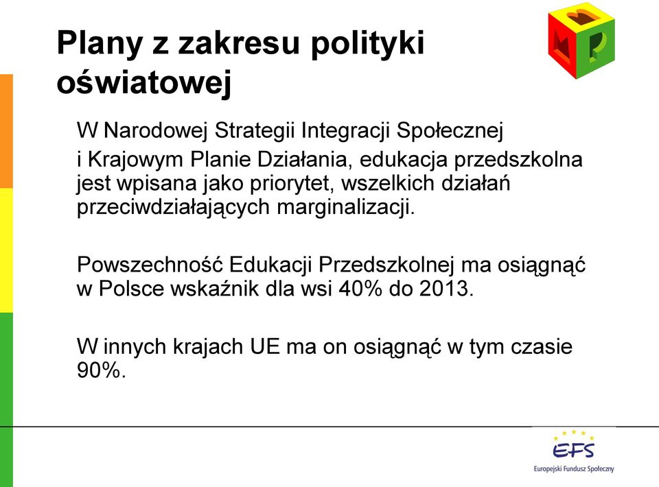 działań przeciwdziałających marginalizacji.