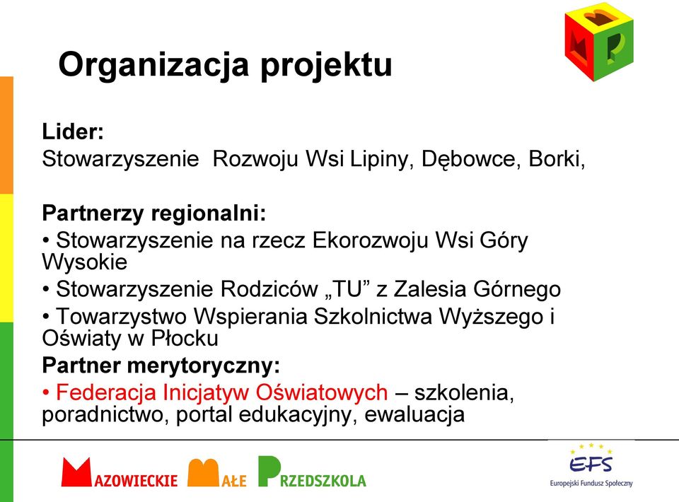 z Zalesia Górnego Towarzystwo Wspierania Szkolnictwa Wyższego i Oświaty w Płocku Partner