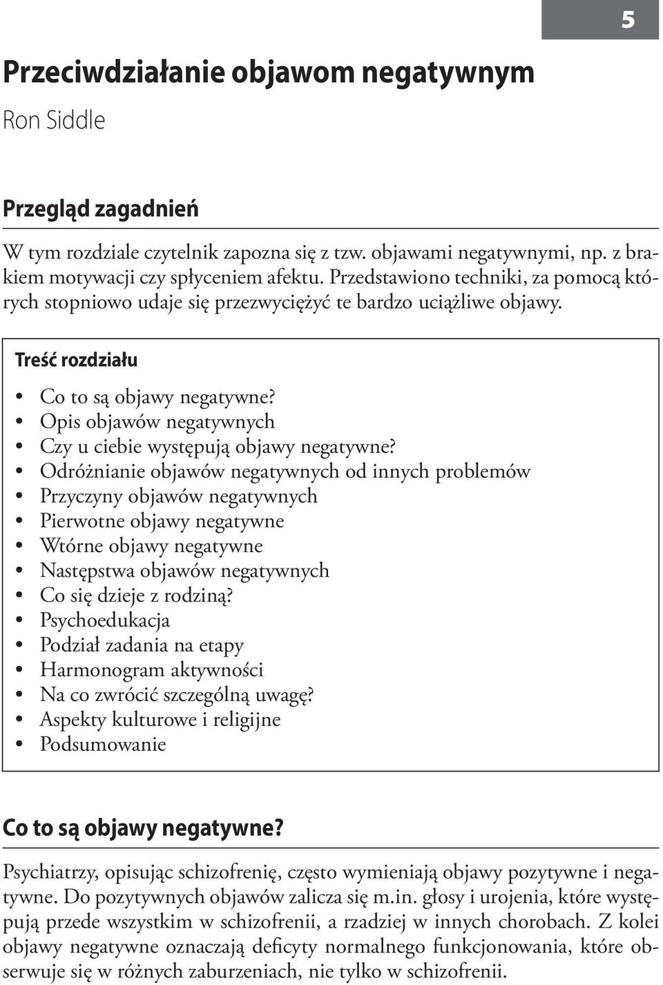 Opis objawów negatywnych Czy u ciebie występują objawy negatywne?