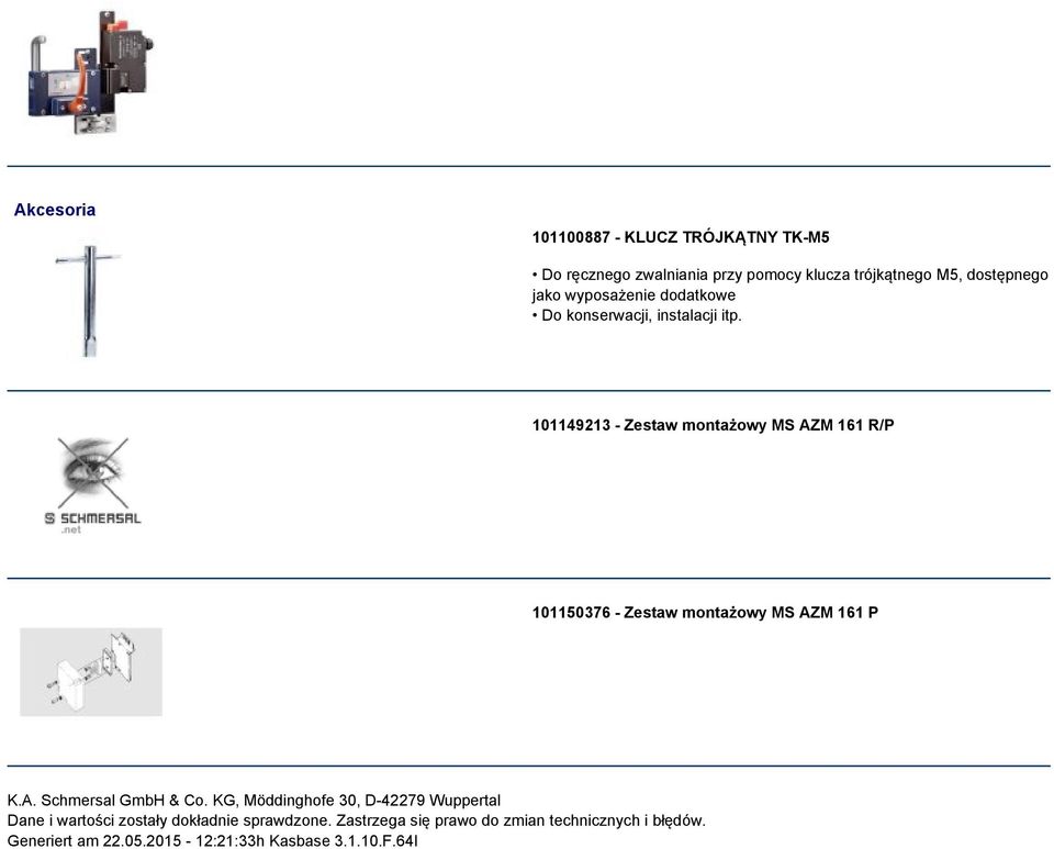 101149213 - Zestaw montażowy MS AZM 161 R/P 101150376 - Zestaw montażowy MS AZM 161 P K.A. Schmersal GmbH & Co.