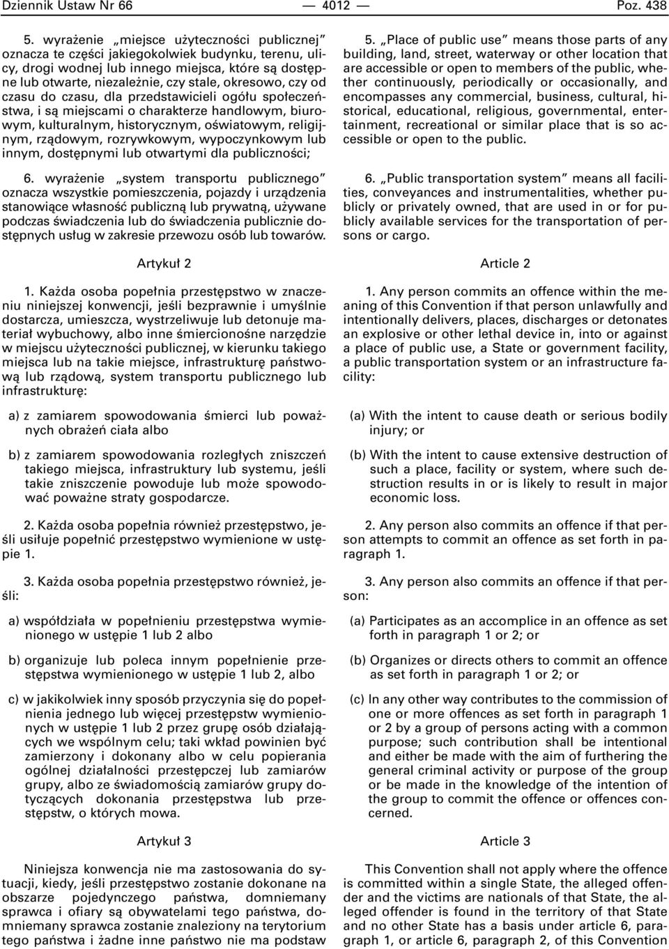 czy od czasu do czasu, dla przedstawicieli ogó u spo eczeƒstwa, i sà miejscami o charakterze handlowym, biurowym, kulturalnym, historycznym, oêwiatowym, religijnym, rzàdowym, rozrywkowym,