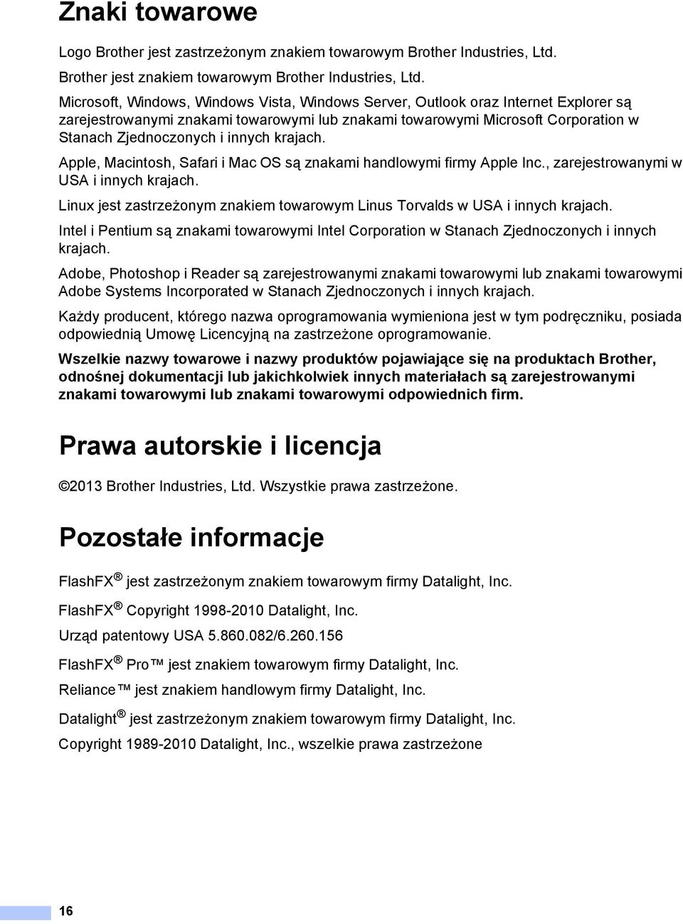 krajach. Apple, Macintosh, Safari i Mac OS są znakami handlowymi firmy Apple Inc., zarejestrowanymi w USA i innych krajach.