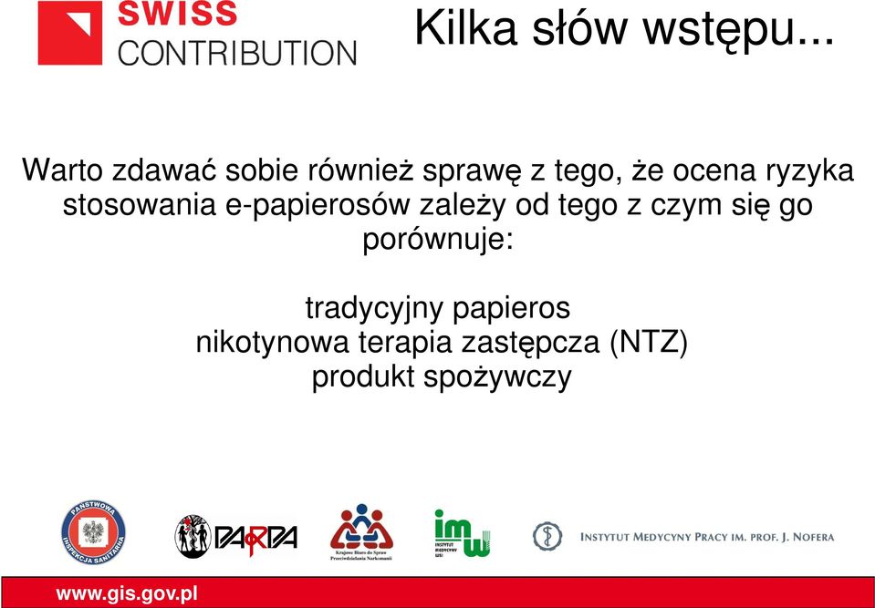 ryzyka stosowania e-papierosów zależy od tego z czym