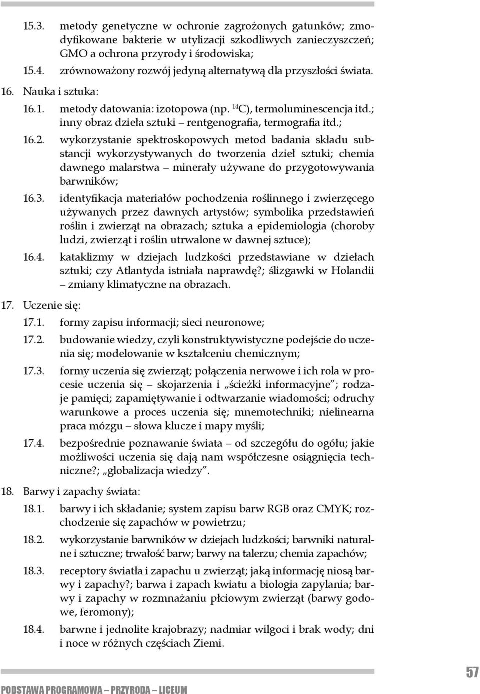 ; inny obraz dzieła sztu ki rentgenografia, termografia itd.; 16.2.