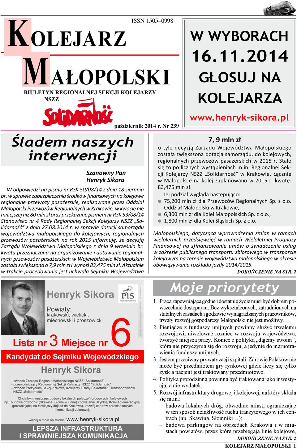 oraz przekazane pismem nr RSK 53/08/14 Stanowisko nr 4 Rady Regionalnej Sekcji Kolejarzy NSZZ Solidarność z dnia 27.08.2014 r.