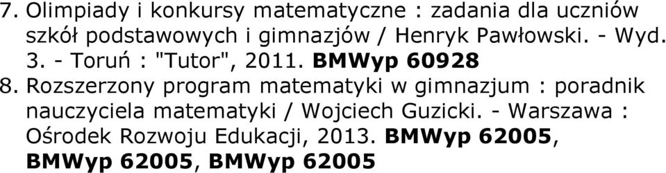 Rozszerzony program matematyki w gimnazjum : poradnik nauczyciela matematyki /