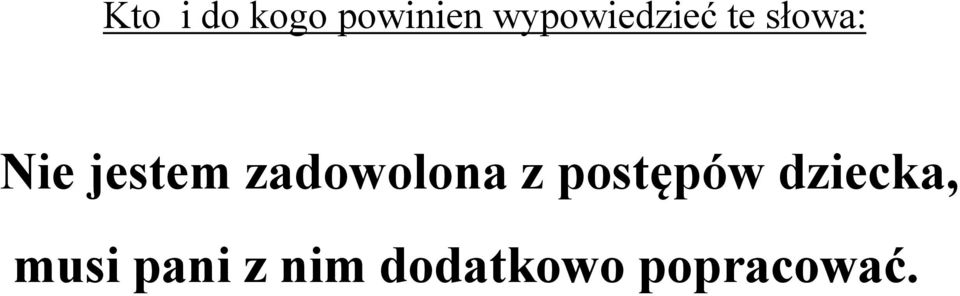 jestem zadowolona z postępów