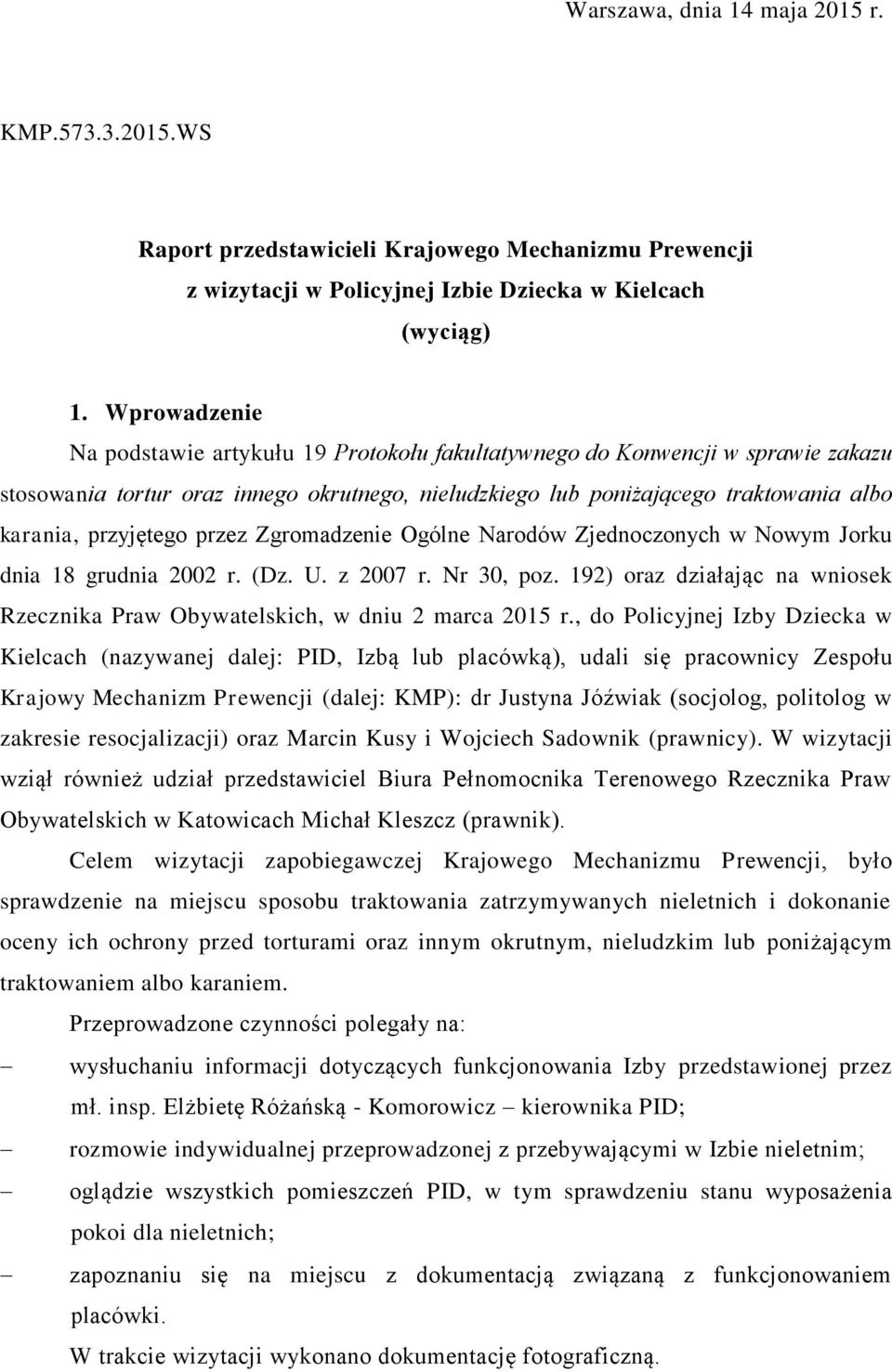 przyjętego przez Zgromadzenie Ogólne Narodów Zjednoczonych w Nowym Jorku dnia 18 grudnia 2002 r. (Dz. U. z 2007 r. Nr 30, poz.