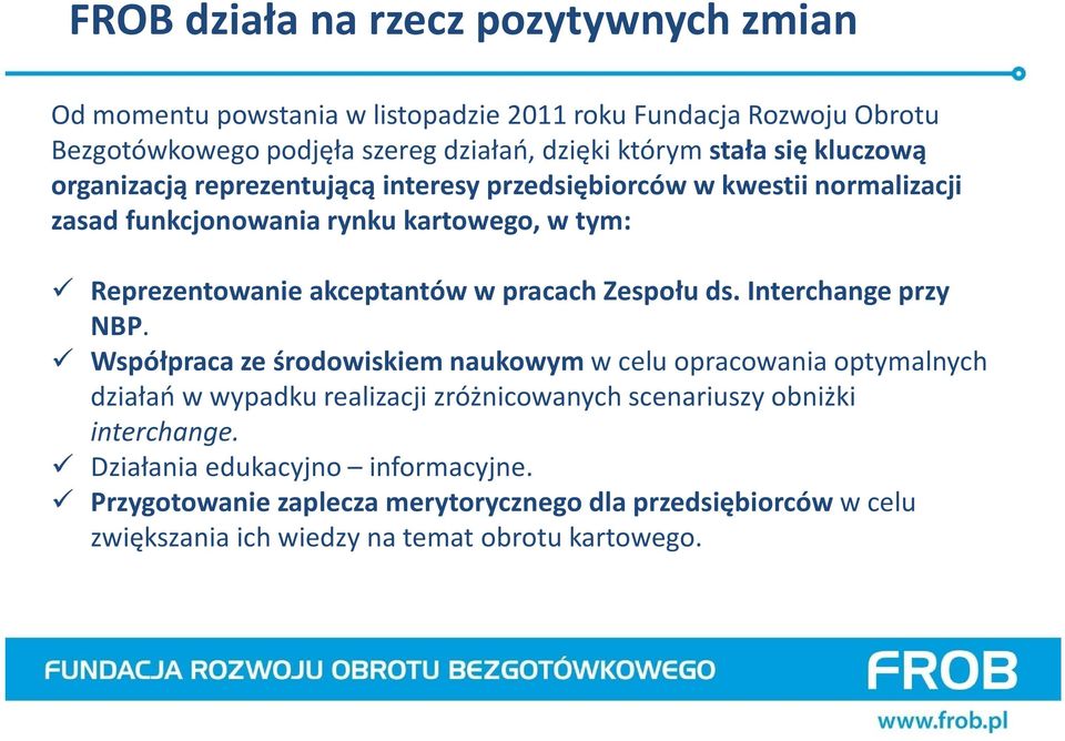 pracach Zespołu ds. Interchange przy NBP.