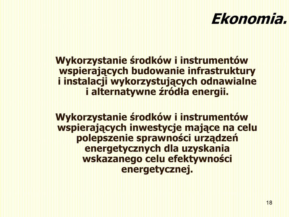 instalacji wykorzystujących odnawialne i alternatywne źródła energii.