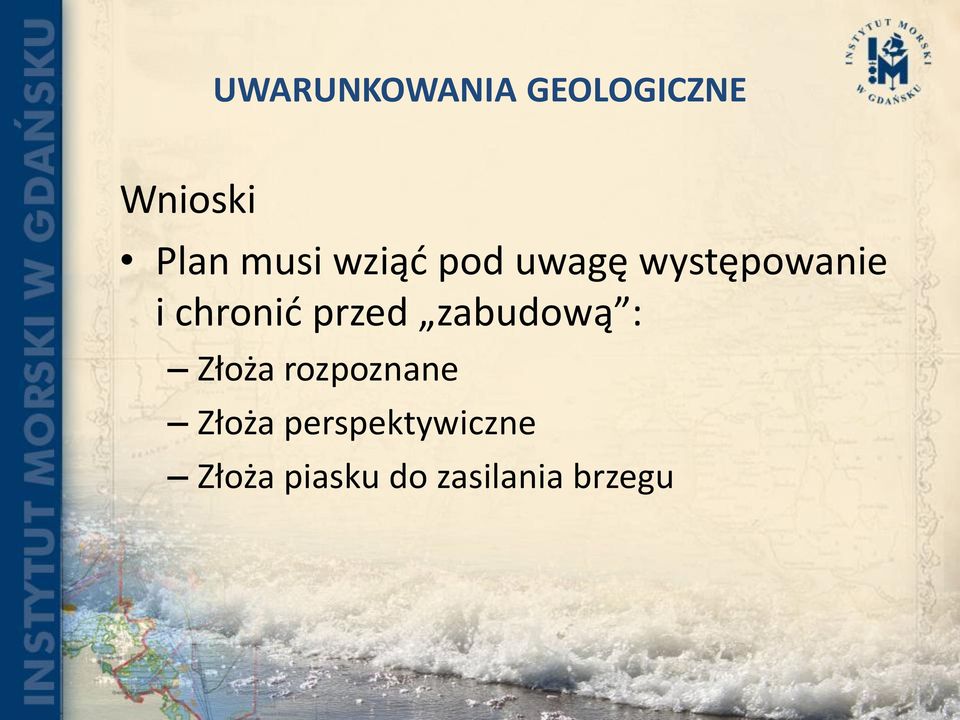 chronić przed zabudową : Złoża rozpoznane