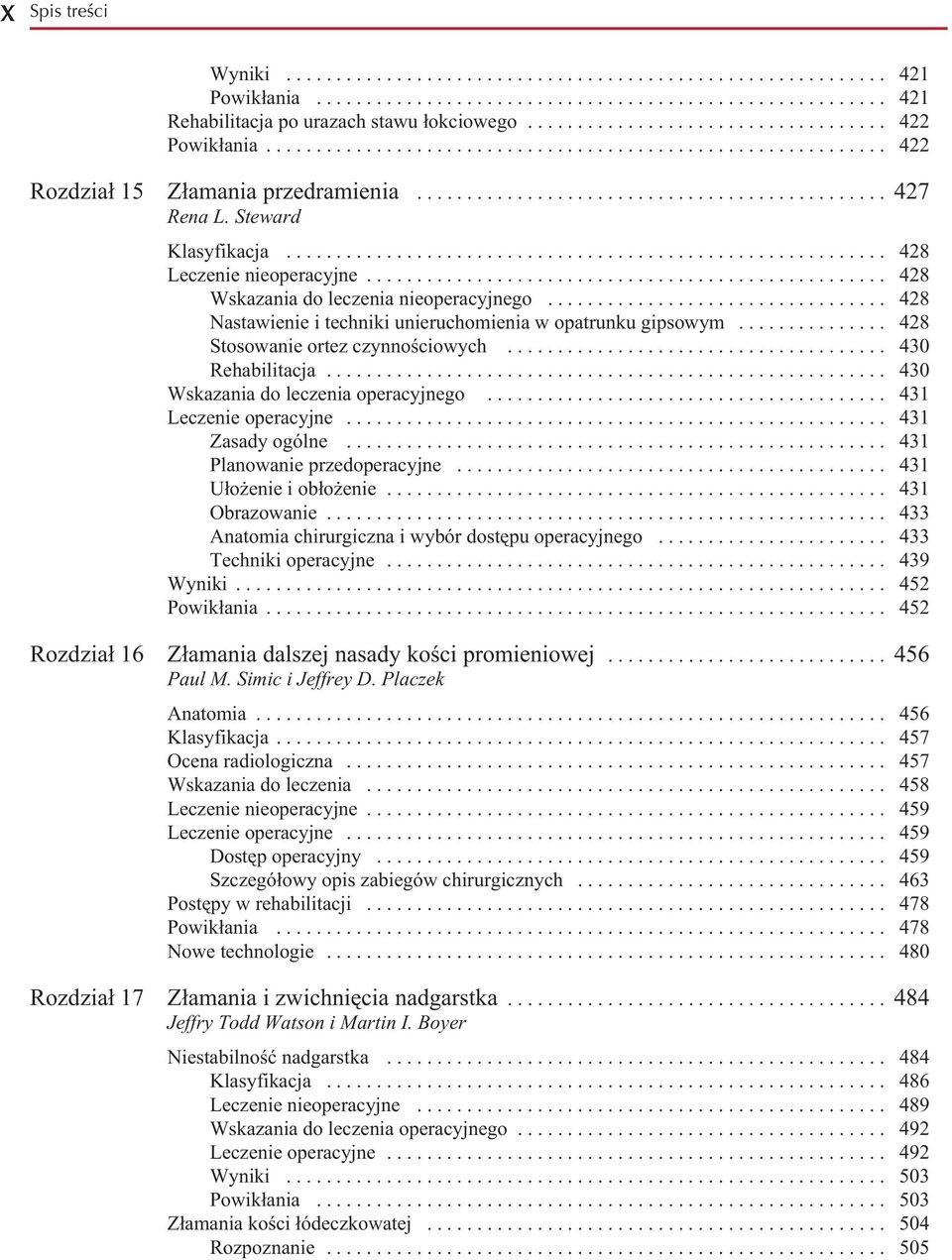 Steward Klasyfikacja............................................................ 428 Leczenie nieoperacyjne.................................................... 428 Wskazania do leczenia nieoperacyjnego.